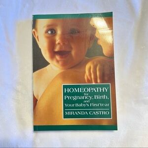 𝅺HOMEOPATHY for Pregnancy, Birth, and Your Baby's First Year Book